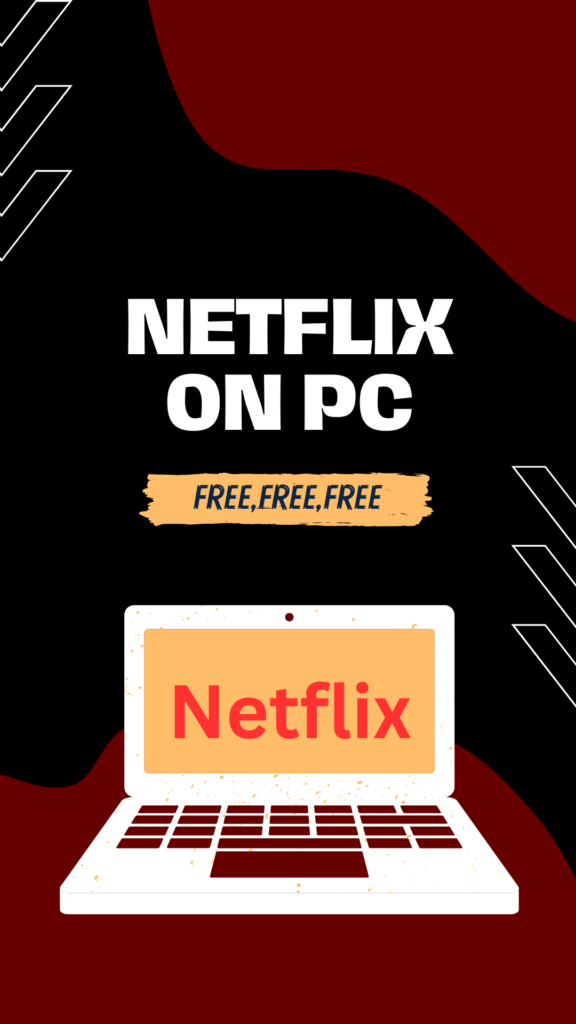 Netflix Mod APK For PC (Original Version 10.6.3r) Better-Free Viewing 2 "Netflix MOD APK for PC: Ad-free streaming, 4K video, full content access."